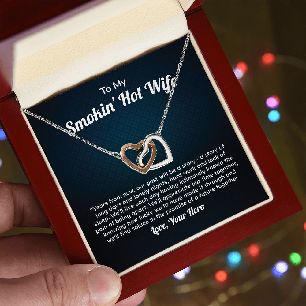 To My Smokin' Hot Wife We'll Find Solare In The Promise Of A Future Together