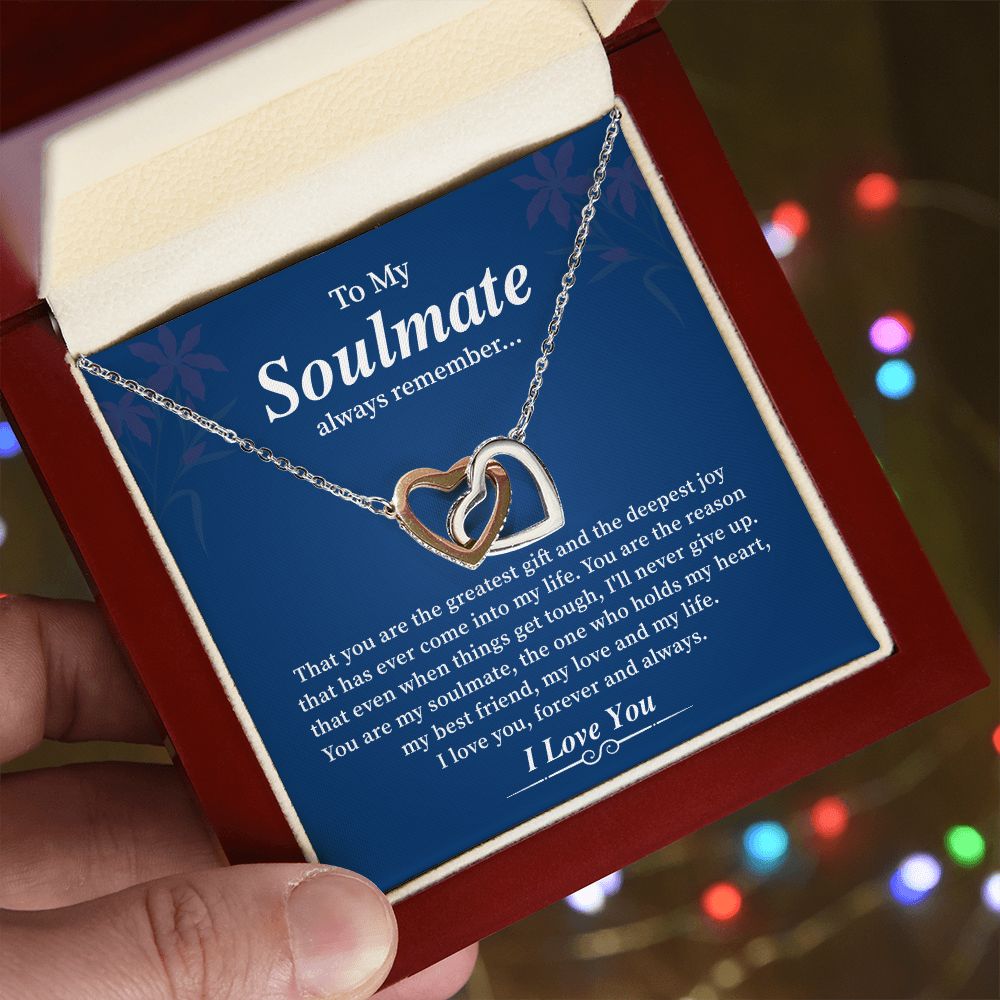 To My Soulmate Always Remember My Best Friend And My Life I Love You, Forever