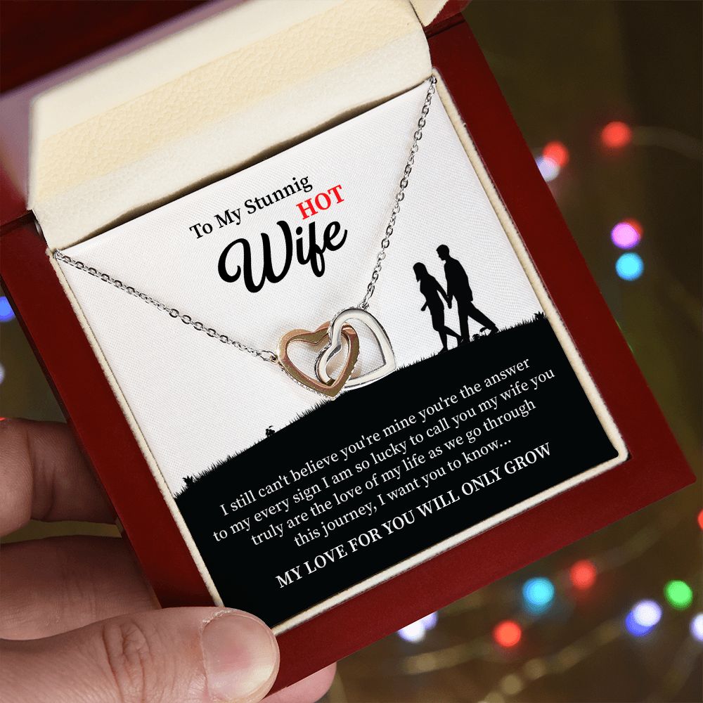 To my stunning hot wife I still can't believe you're mine