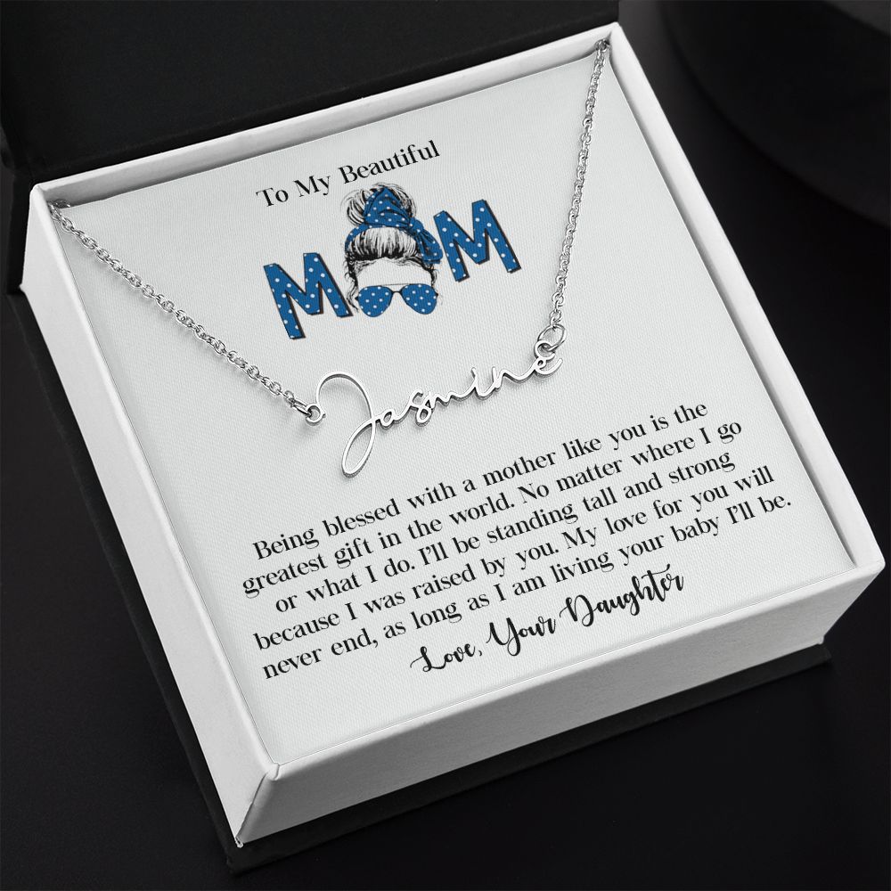 To My Beautiful Mom I Am Living Your Baby I'll Be Love, Your Daughter
