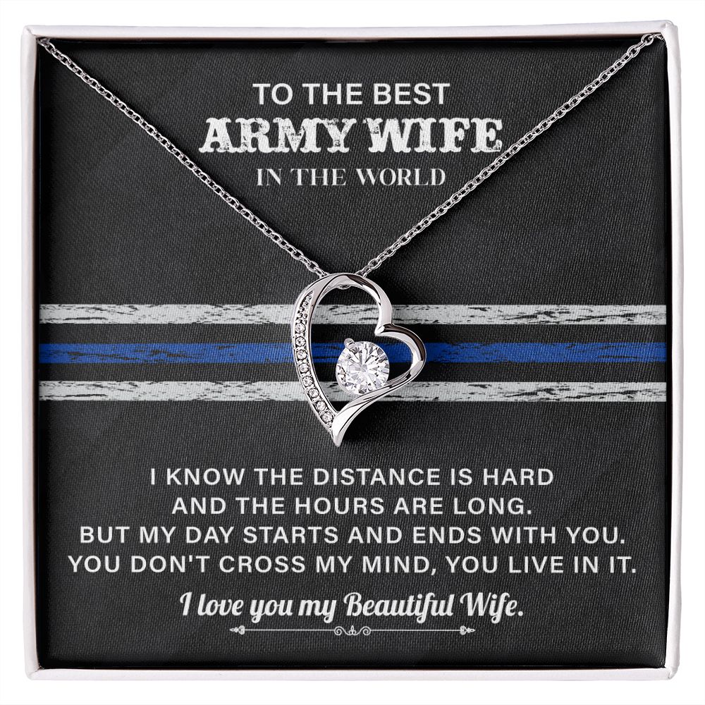 To The Army Wife In The World I Know The Distance Is Heard And The Hours Are Long