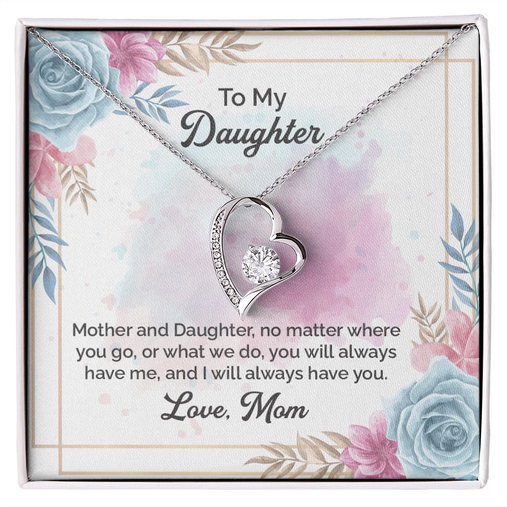 To My Daughter Necklace | Mother And Daughter, No Matter Where You Go, or What We Do Love Mom | Mother Daughter Necklace