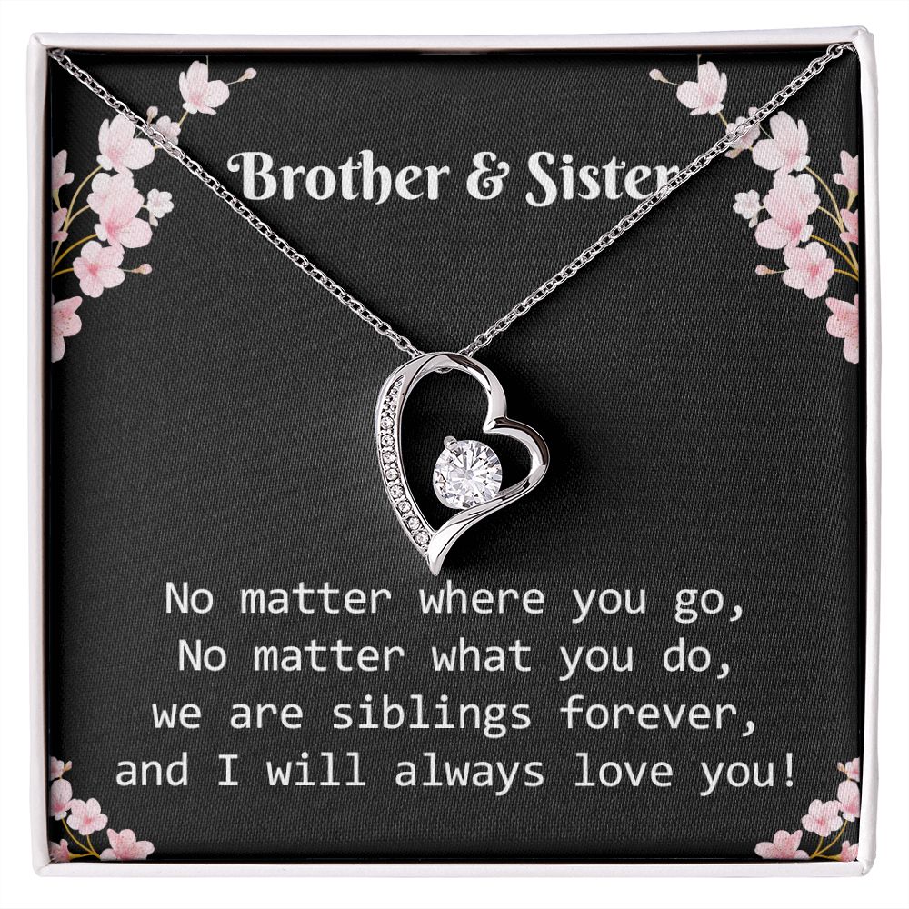 Brother & Sister I Will always Love You