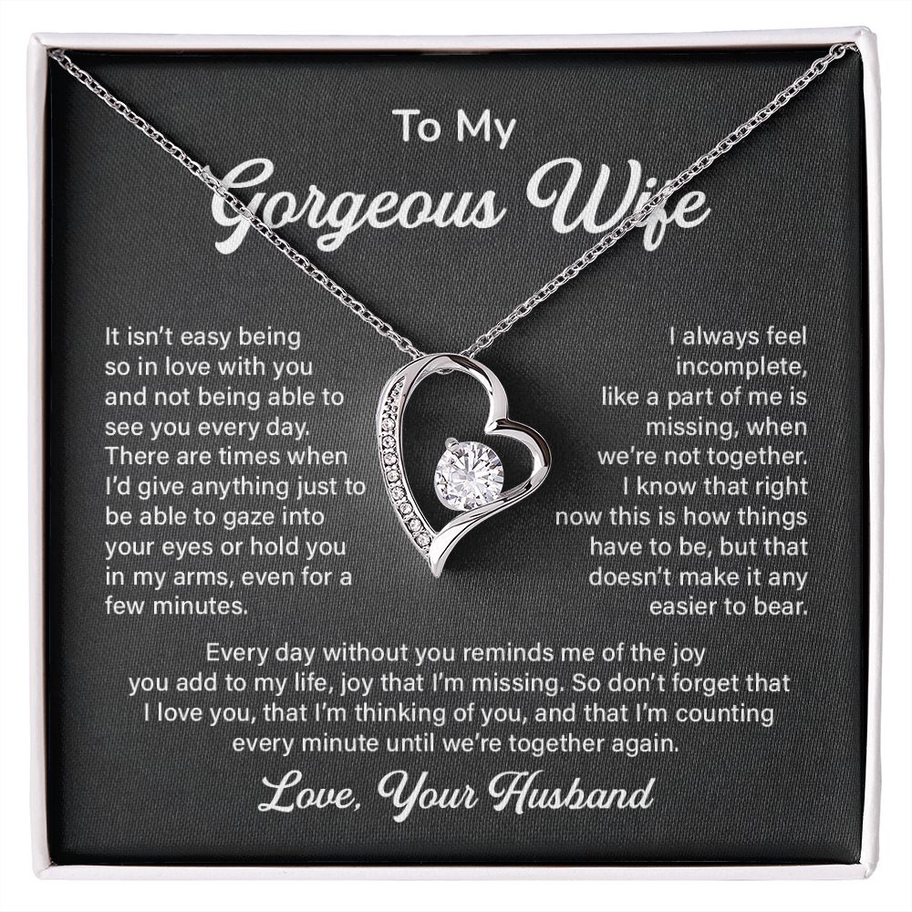 To My Gorgeous Wife I Love You That I'm Thinking Of You And That I'm Counting Love, Your Husband