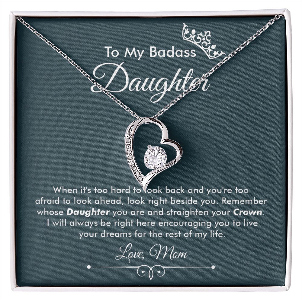 To My Badass Daughter I Will Always Be Right Here Encouraging You. Love Mom