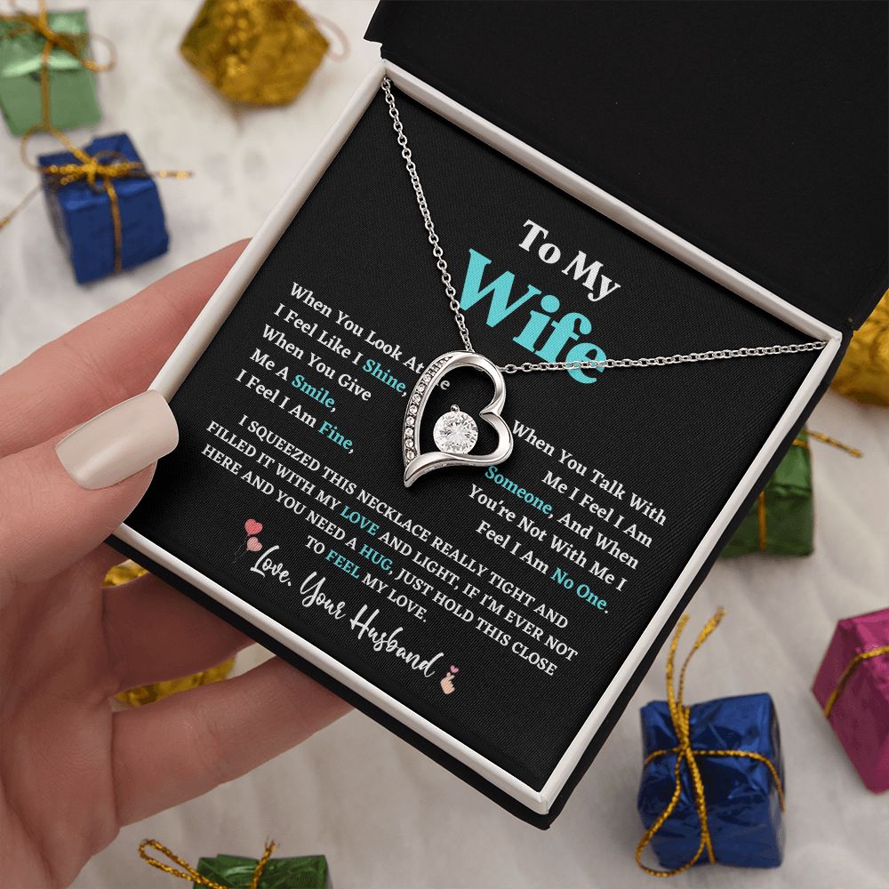 To My Wife When You Look At Me I Feel Like I Shine Love Your Husband Husband Wife Necklace Gift For Wife From Husband