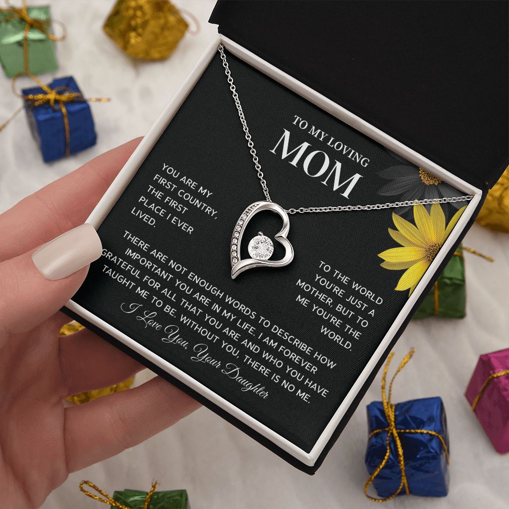To My Loving Mom Important You Are In My Life, I Love You, Your Daughter