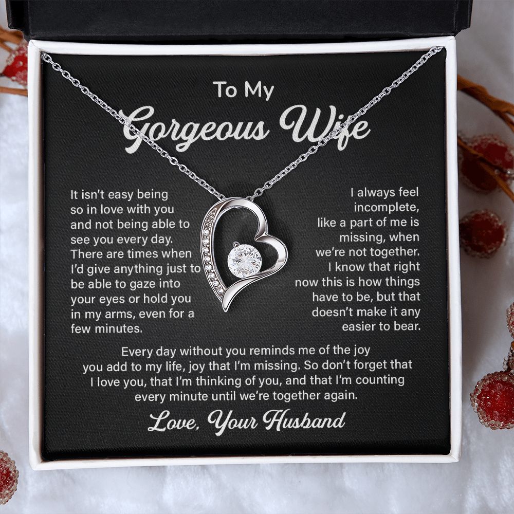 To My Gorgeous Wife I Love You That I'm Thinking Of You And That I'm Counting Love, Your Husband