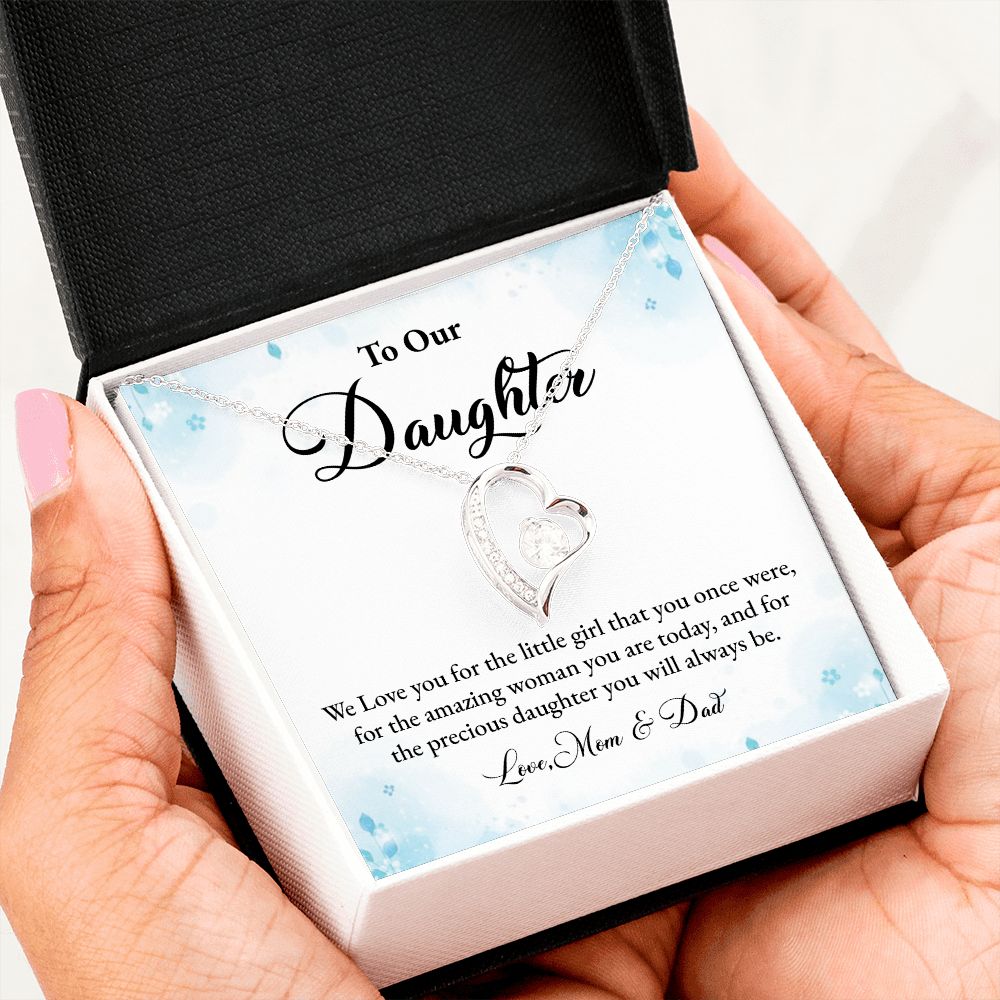 To My Daughter We love You For The Little Girl That You Once Were Love, Mom & Dad