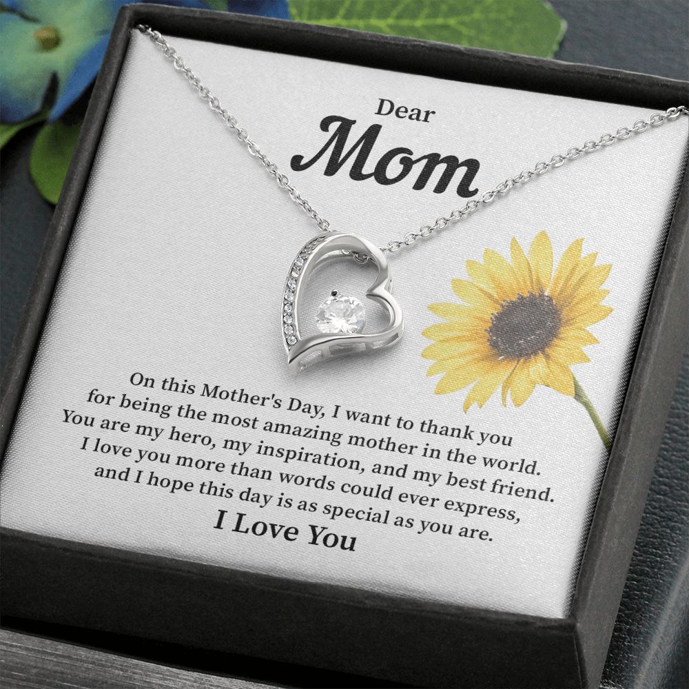 Dear Mom I Hope This Day Is As Special As You Are, I Love You