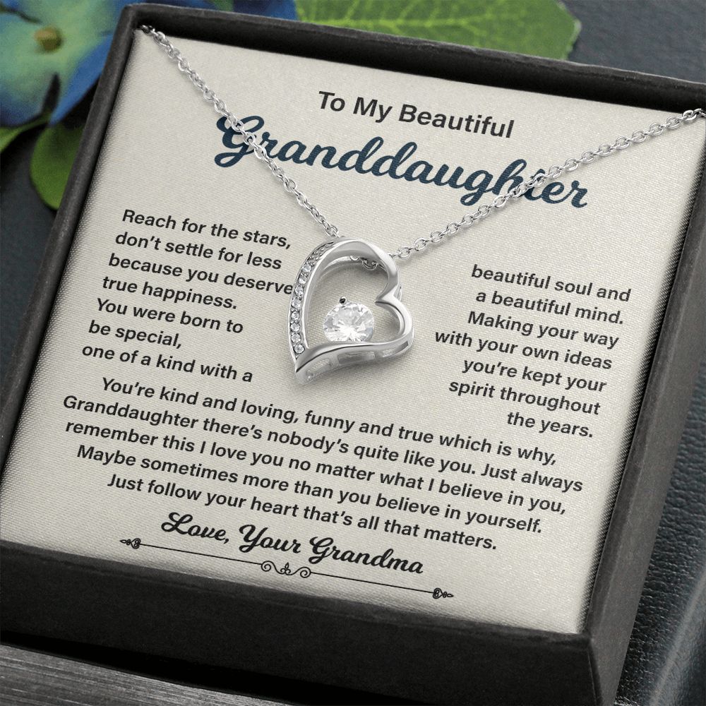 To My Beautiful Granddaughter One Of A kind With A Beautiful Soul And A Beautiful Mine