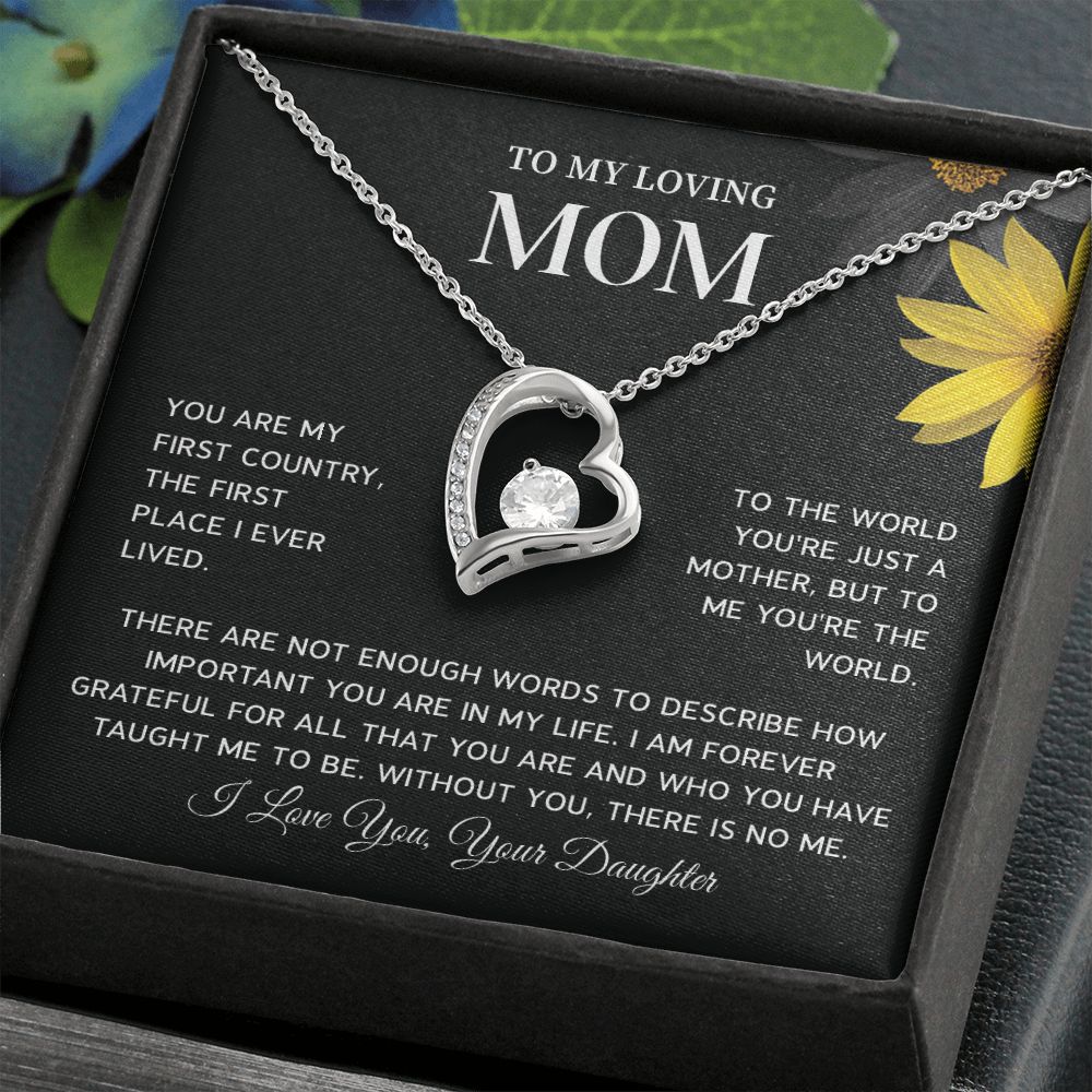 To My Loving Mom Important You Are In My Life, I Love You, Your Daughter