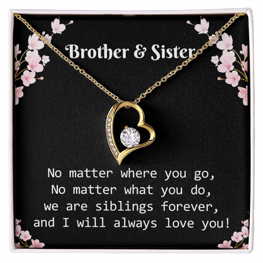 Brother & Sister I Will always Love You