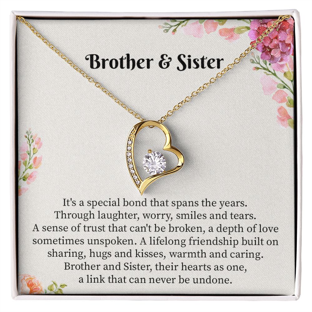 Brother & Sister It's A Special Bond That Spans The Years