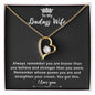 To My Badass Wife Always Remember You are Braver, I Love You