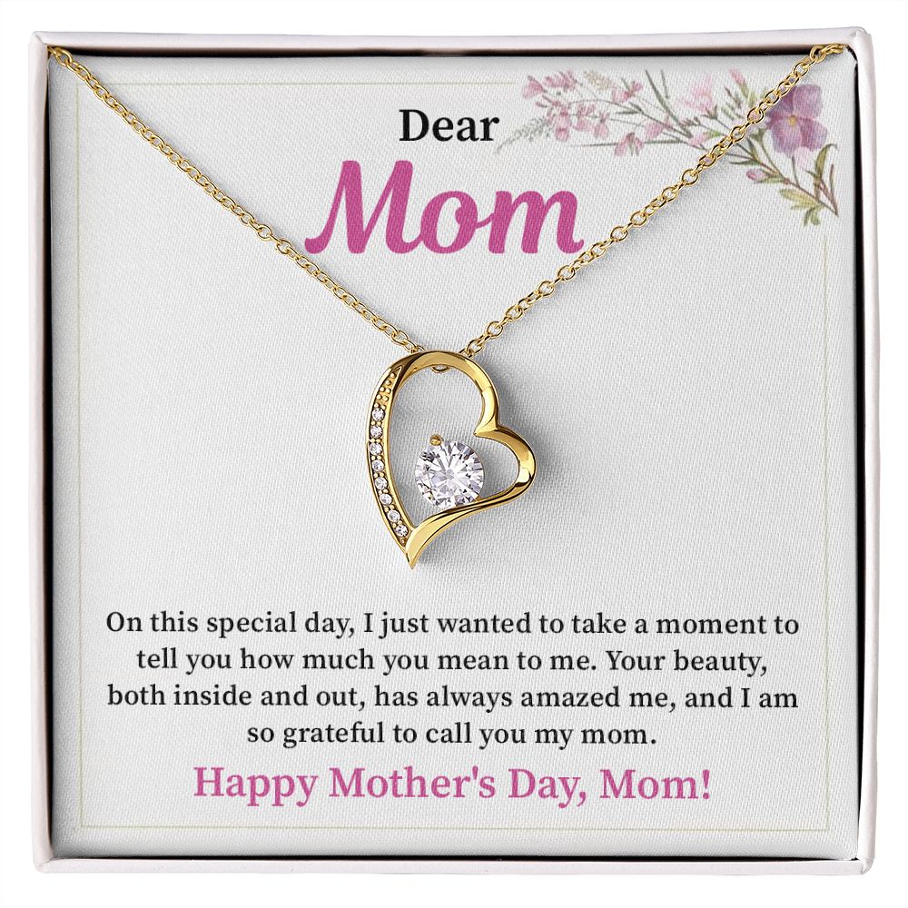 Dear Mom I Am So Grateful To Call You May Mom , Happy Mother's Day, Mom
