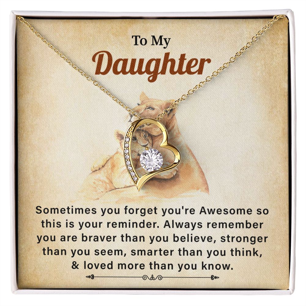 To My Daughter Sometimes You Forget You're Awesome So This Is Your Reminder