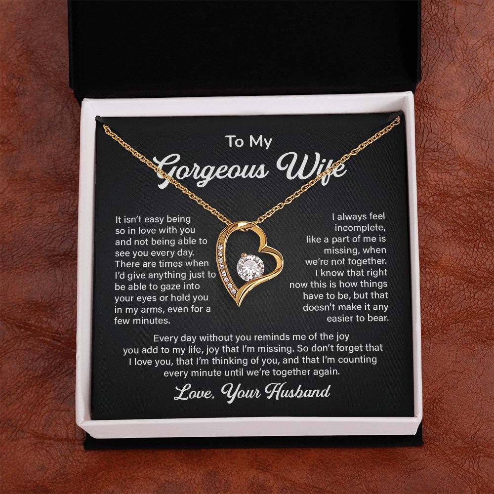 To My Gorgeous Wife I Love You That I'm Thinking Of You And That I'm Counting Love, Your Husband