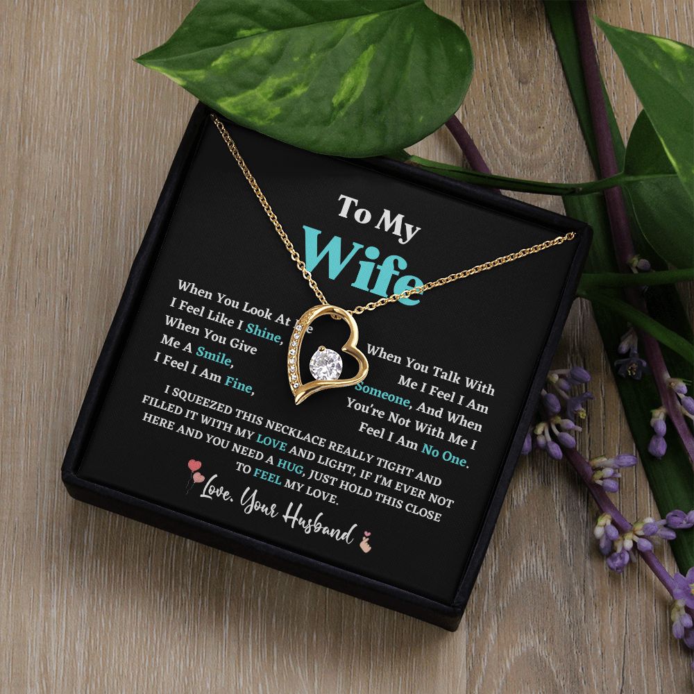 To My Wife When You Look At Me I Feel Like I Shine Love Your Husband Husband Wife Necklace Gift For Wife From Husband