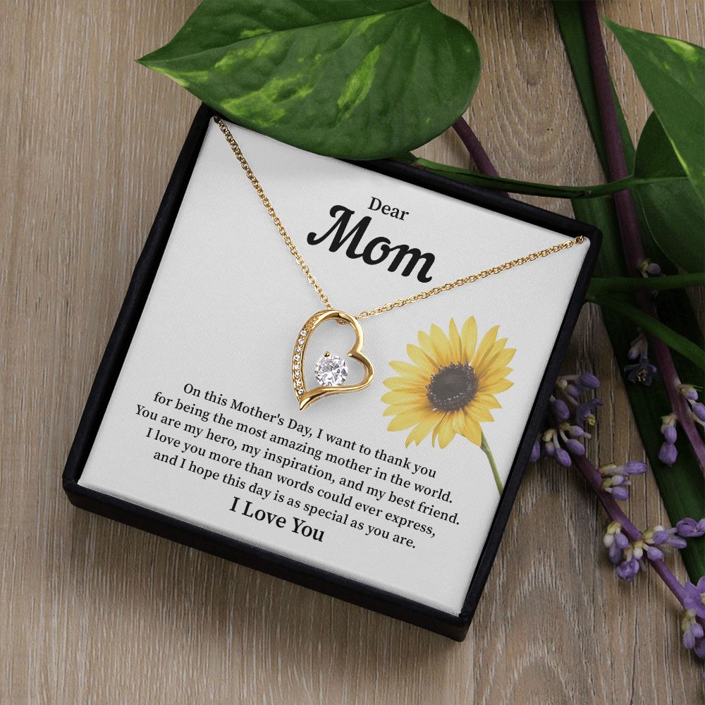 Dear Mom I Hope This Day Is As Special As You Are, I Love You