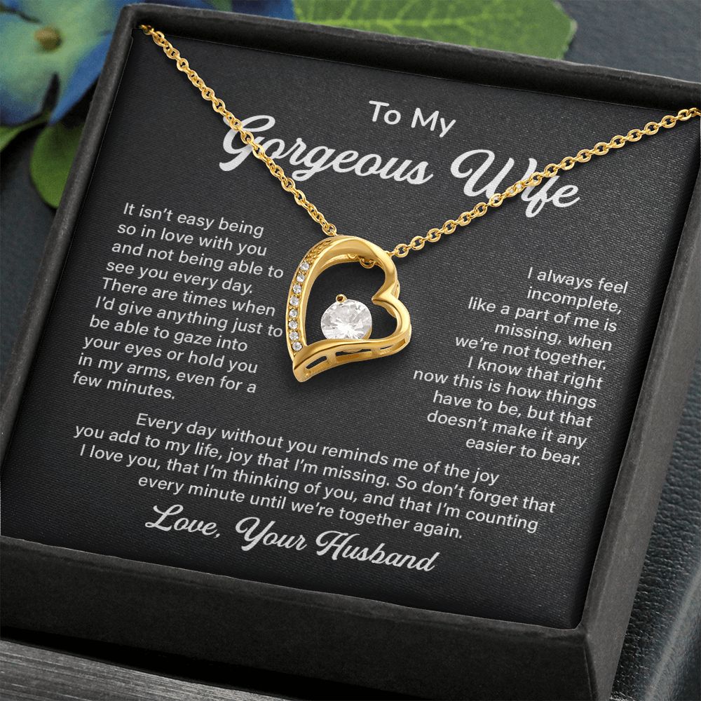 To My Gorgeous Wife I Love You That I'm Thinking Of You And That I'm Counting Love, Your Husband