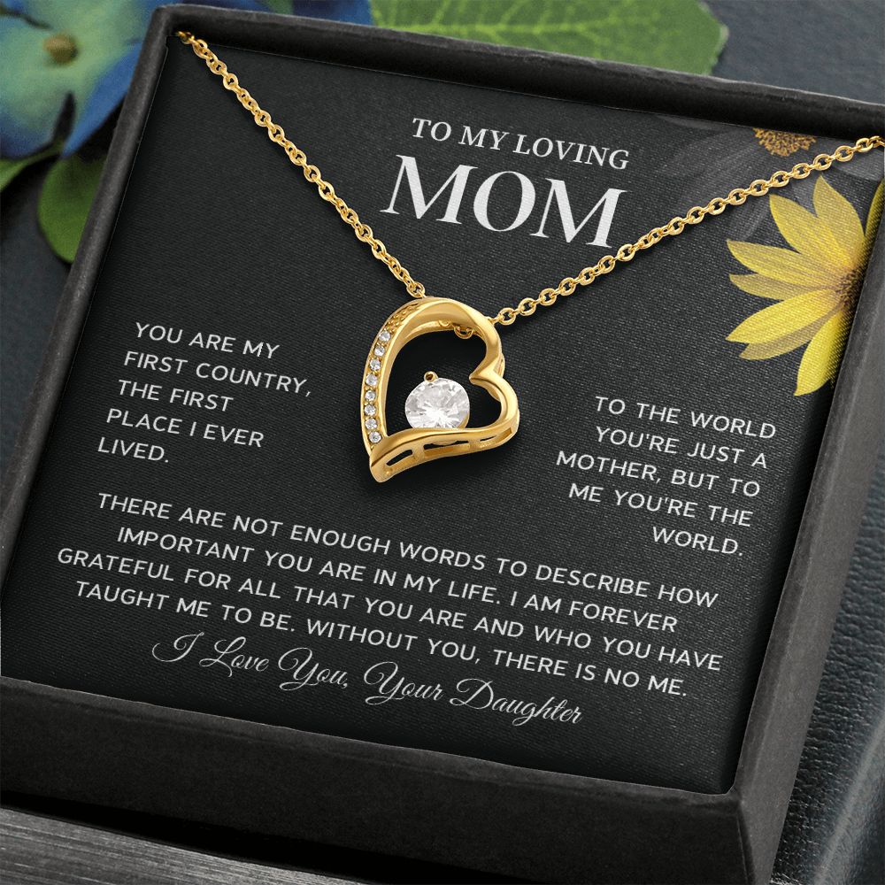To My Loving Mom Important You Are In My Life, I Love You, Your Daughter
