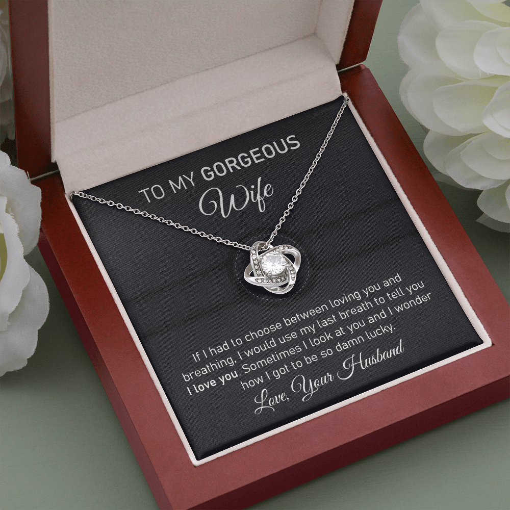 To My Gorgeous Wife Necklace Gift from Husband