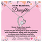 To My Beautiful Daughter Necklace Gift from Mom with Lovable Message Card