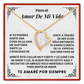 Para el Amor De Mi vida Necklace Gift For Her
