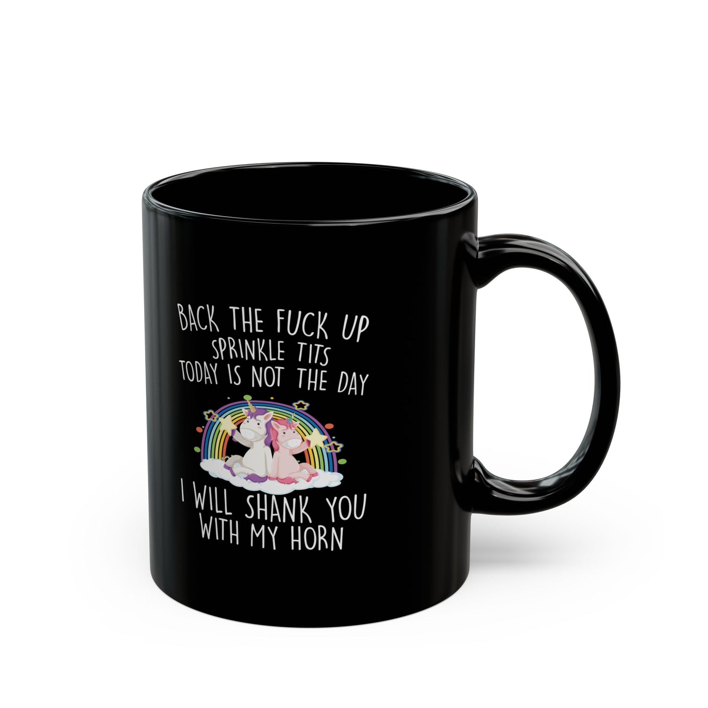 BACK THE FUCK UP SPRINKLE TITS 11oz & 15oz Black mug
