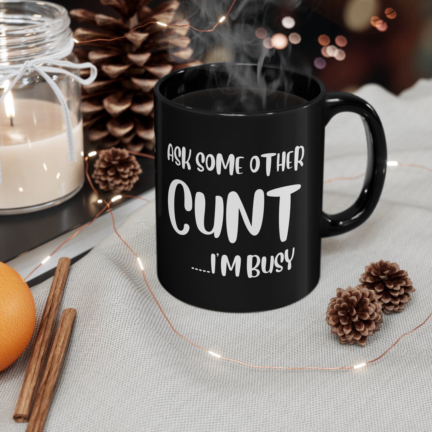 Ask some other Black 11oz Mug
