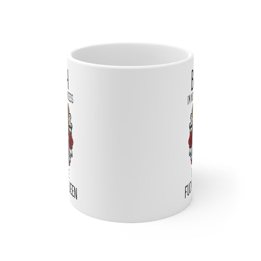 Bitch White 11oz Mug