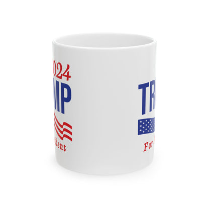 2024 Trump For President, white Mug, (11oz, 15oz)
