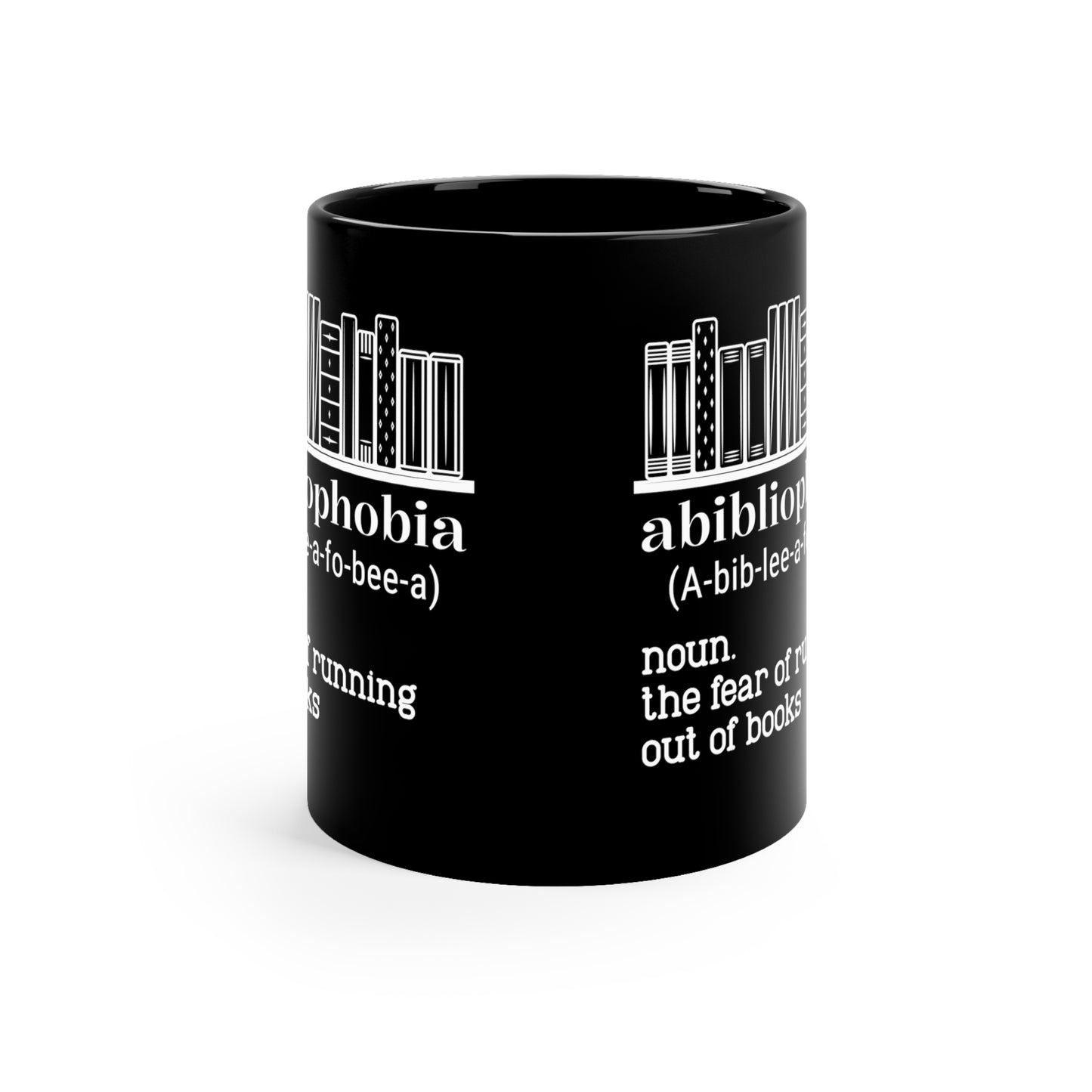 Abibliophobia Noun Ceramic Mug 11oz Black Mug