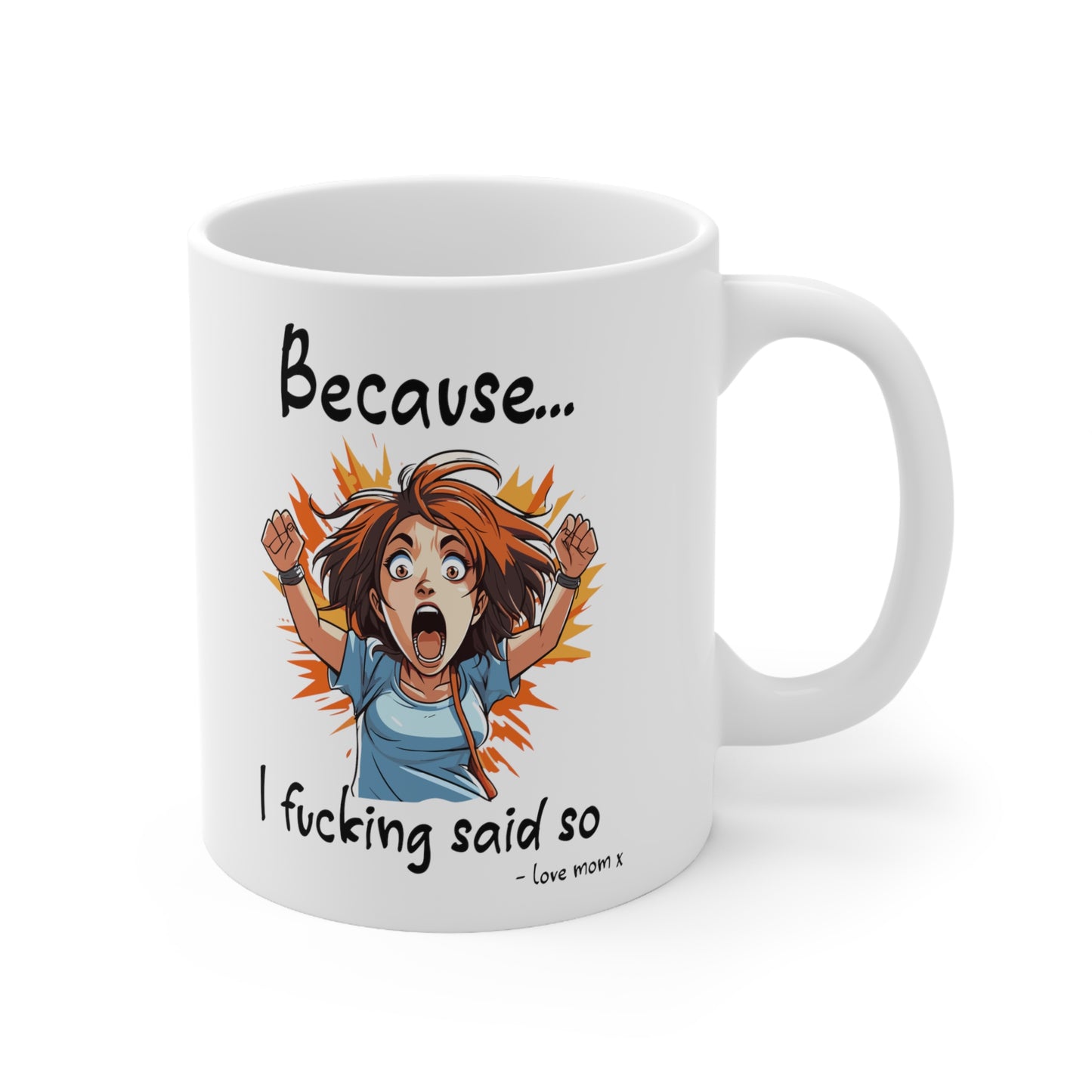 Because white 11oz Mug