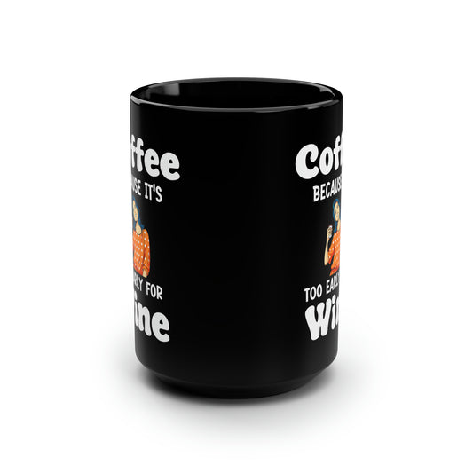 Coffe Wine black 15oz Mug