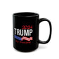 2024 Trump For President, Black Mug (11oz, 15oz)