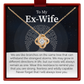 To My Ex-Wife Necklace - Love Knot Jewelry Gift from Ex-Husband