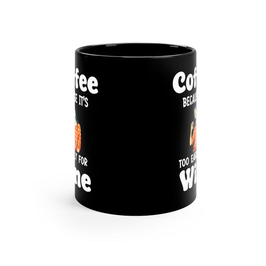 Coffe Wine black 11oz Mug