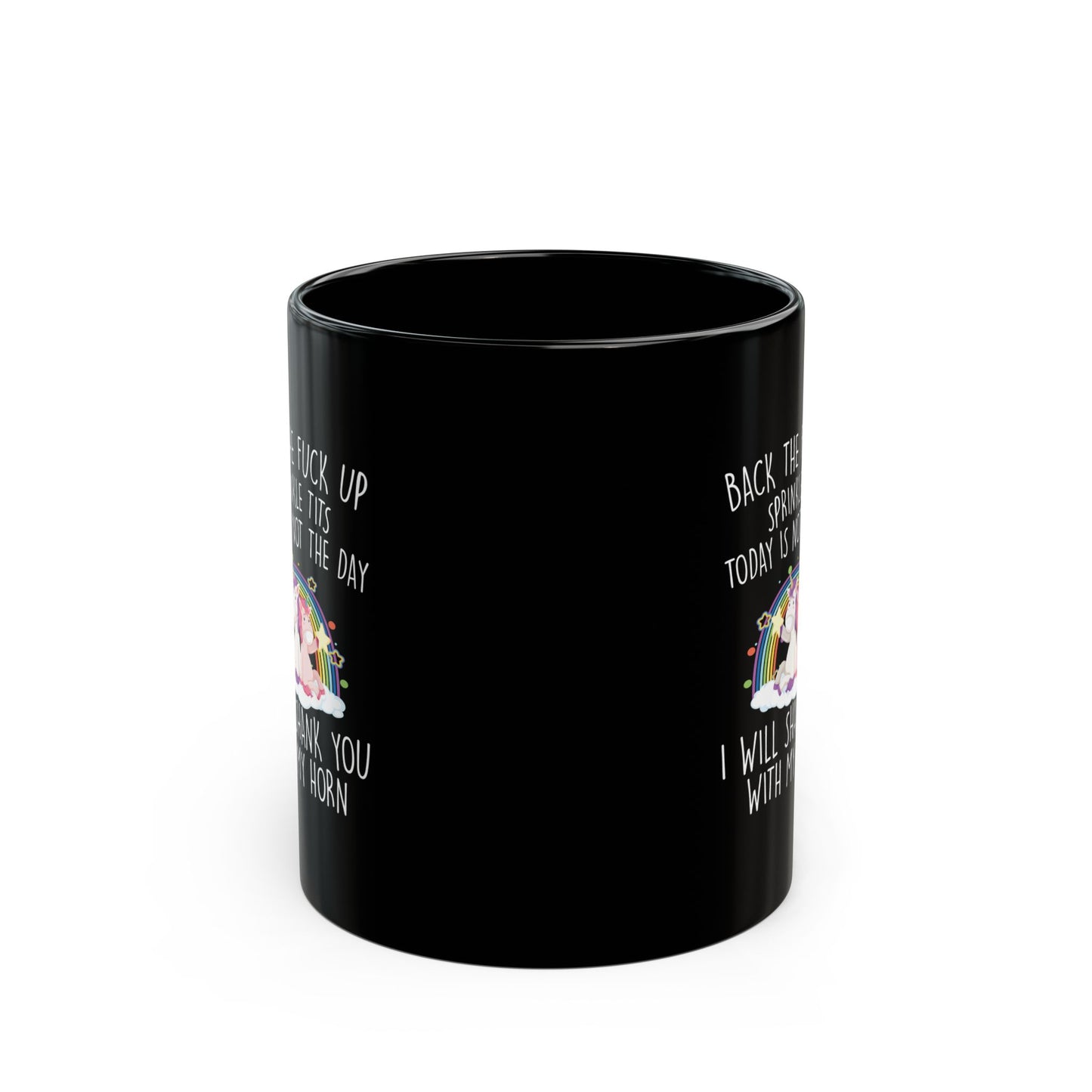 BACK THE FUCK UP SPRINKLE TITS 11oz & 15oz Black mug