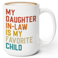 Funny Daughter-in-Law Gift Mug – Favorite Child Coffee Cup for In-Laws