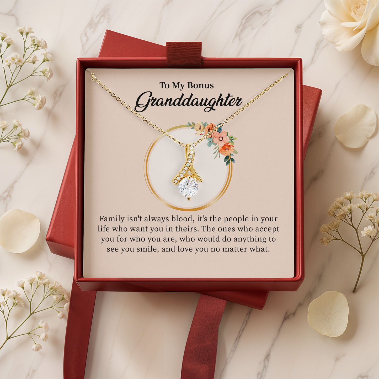 To My Bonus Granddaughter Necklace, Family Isn't Always Blood, It's The People In Your Life Who Want You In Theirs.