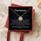 I’m Sorry Necklace for Wife or Girlfriend - Romantic Apology Gift Jewelry