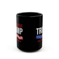 2025 Trump For President, Black Mug (11oz, 15oz)