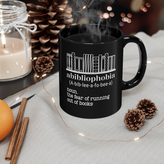 Abibliophobia Noun Ceramic Mug 11oz Black Mug