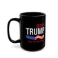 2025 Trump For President, Black Mug (11oz, 15oz)