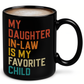 Funny Daughter-in-Law Gift Mug – Favorite Child Coffee Cup for In-Laws