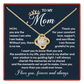 To My Mom Forever Love Necklace, Meaningful Gift for Mother with Message Card