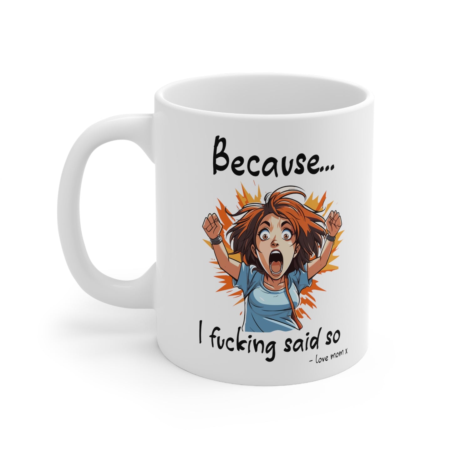 Because white 11oz Mug