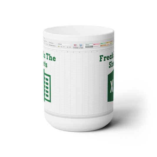 Freak in The Sheets Ceramic Mug 15oz